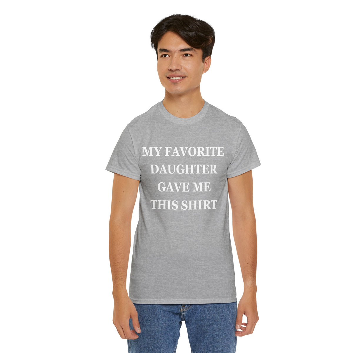 Funny Shirt Men | My Favorite Daughter gave me this Shirt | Fathers Day Gift - Mens T-Shirt - Dad Gift Daughter Gift - Anniversary Gift