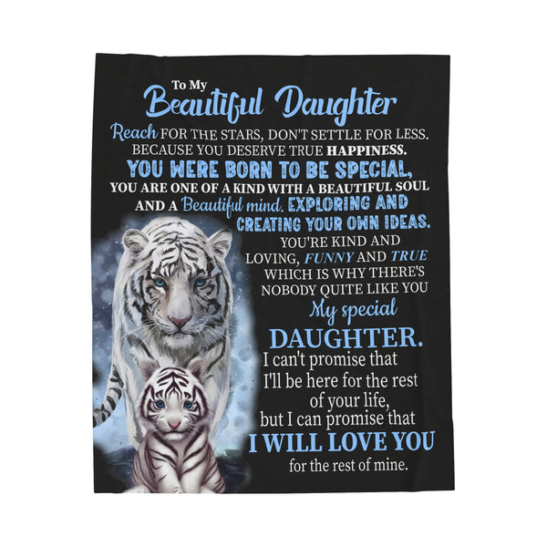 To My Beautiful Daughter - Reach for the stars - Velveteen Plush Blanket