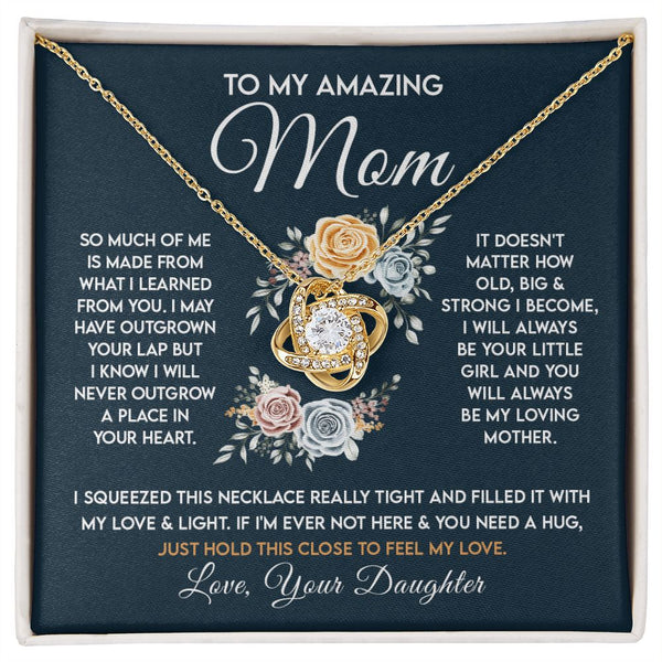 MD To my Amazing Mom From Daughter - Hold this close