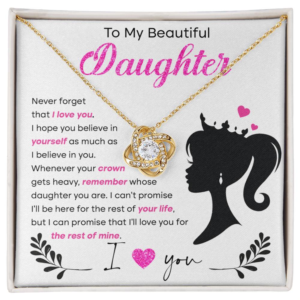 Timeless Keep Sake Love knot necklace to my Beautiful Daughter