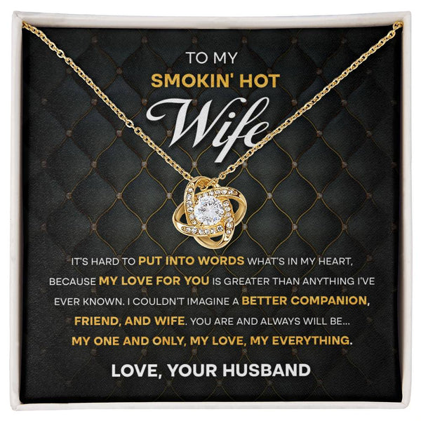 Elevate Romance with Our Smokin' Hot Wife Love Knot Necklace