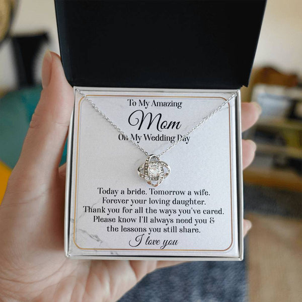 Love Knot Necklace: A Wedding Day Gift for my Amazing Mom