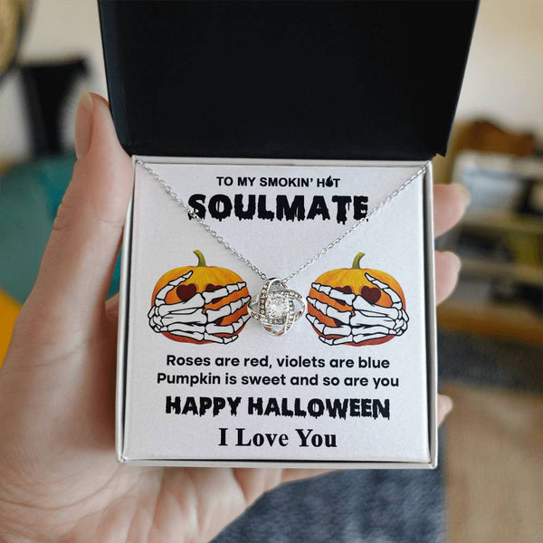 To My Smokin Hot Soulmate - Pumpkin is Sweet - Halloween Love Knot Necklace