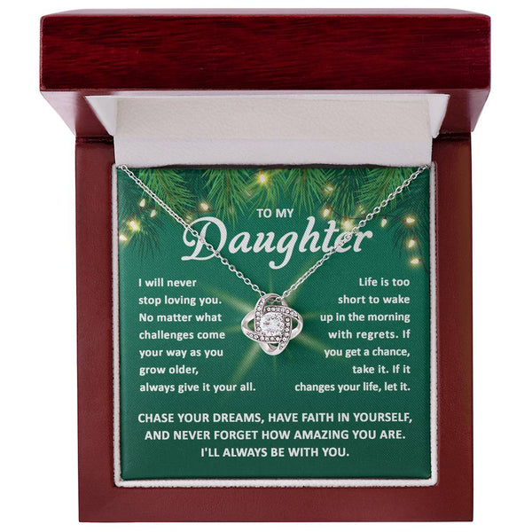 Daughter-Chase your dreams Love Knot Necklace