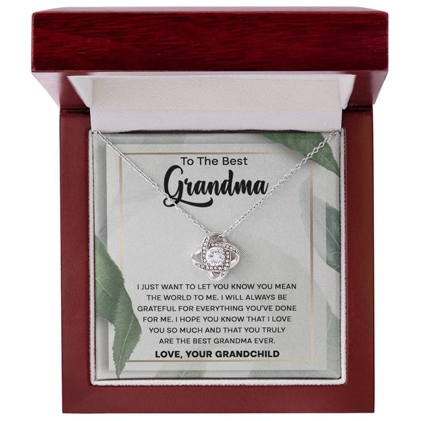 You Mean the World to me Grandma - Love Knot Necklace to Grandma