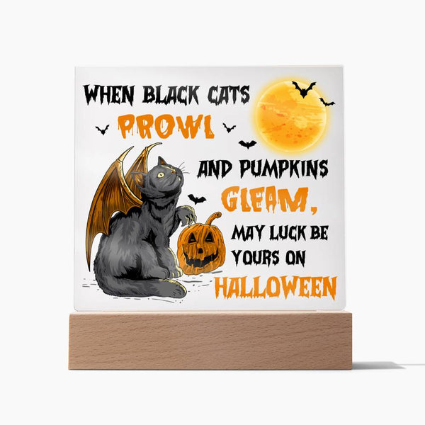 Black Cats Prowl - Pumpkins Gleam - Halloween Plaque