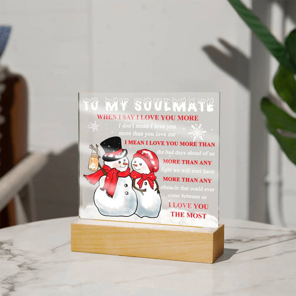 Soulmate-Love You More-Acrylic Square Plaque