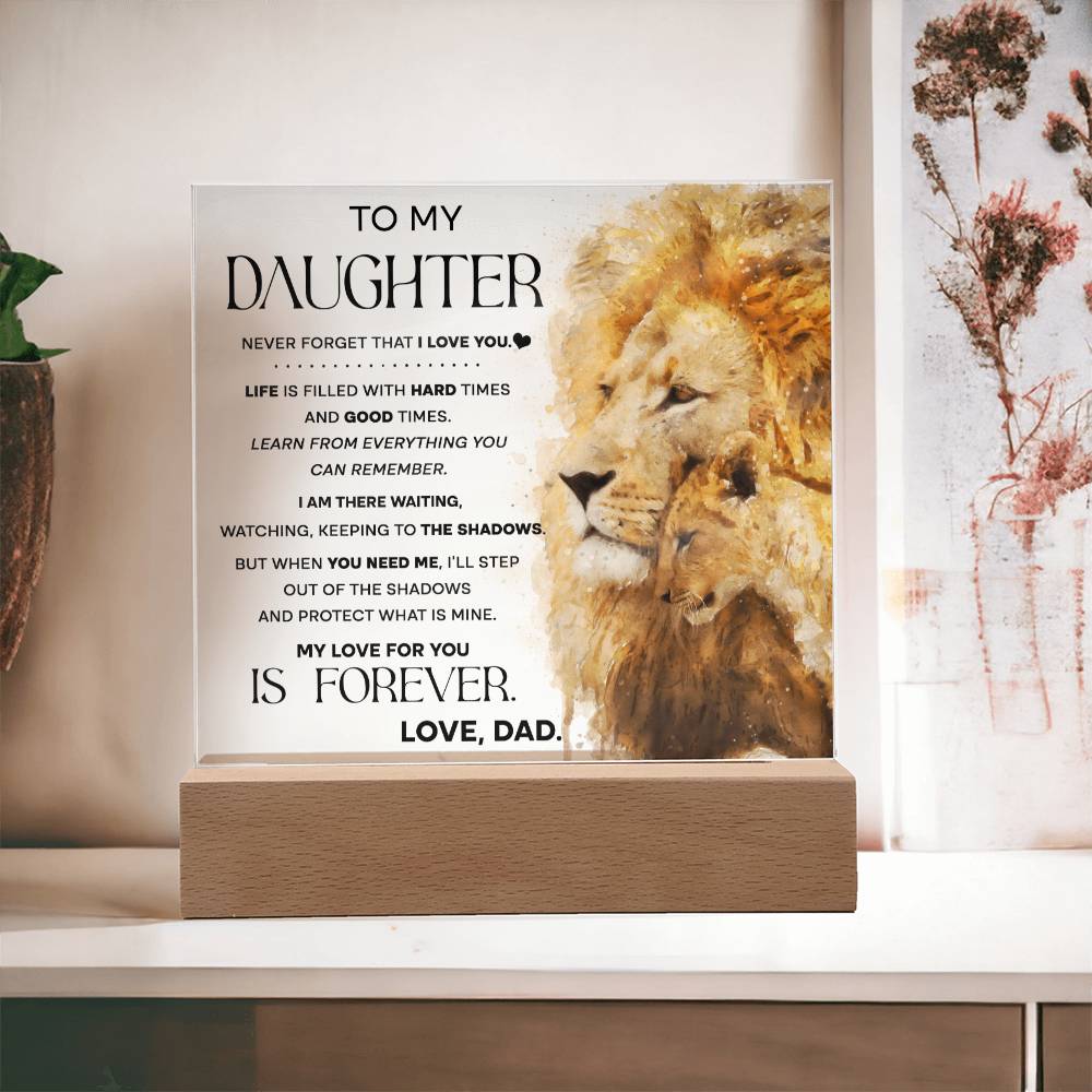 To my Daughter-Shadows-Acrylic Acrylic Square Plaque