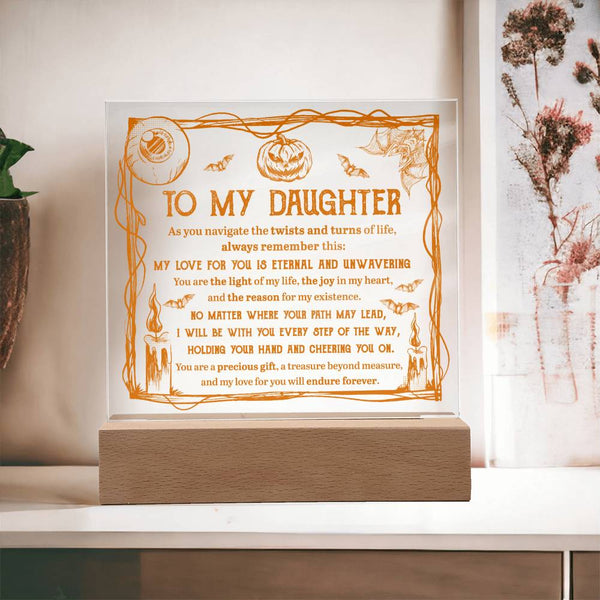 To My Daughter - Light of My Life - Halloween Plaque