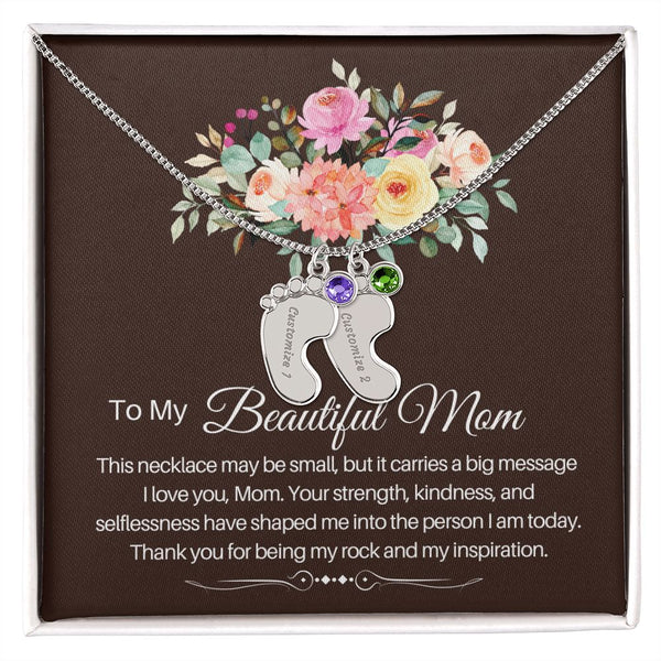 To my beautiful Mom - baby foot necklace