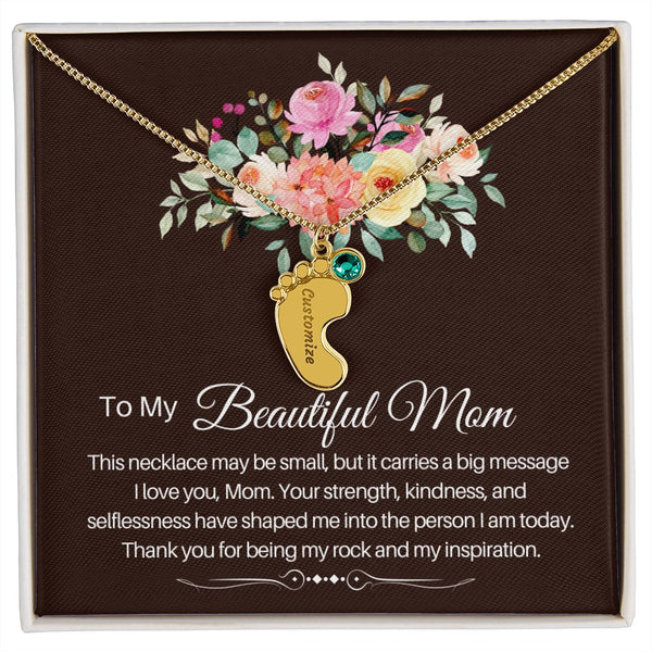 To my beautiful Mom - baby foot necklace