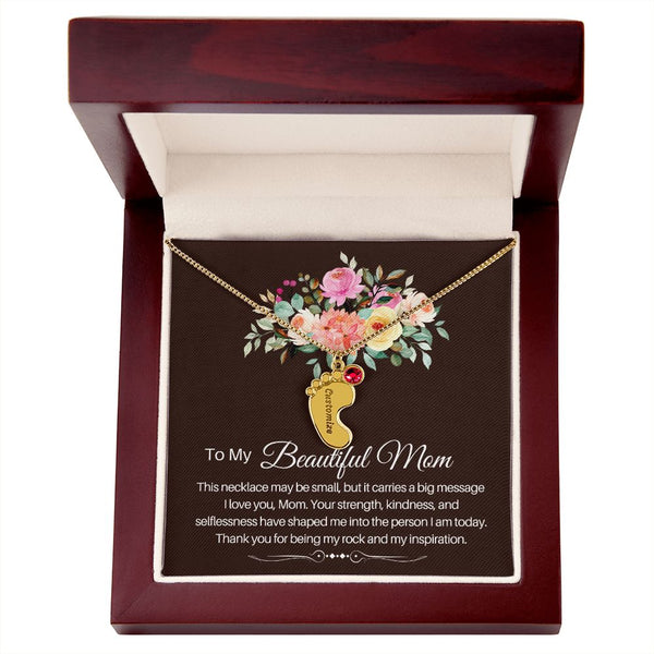 To my beautiful Mom - baby foot necklace