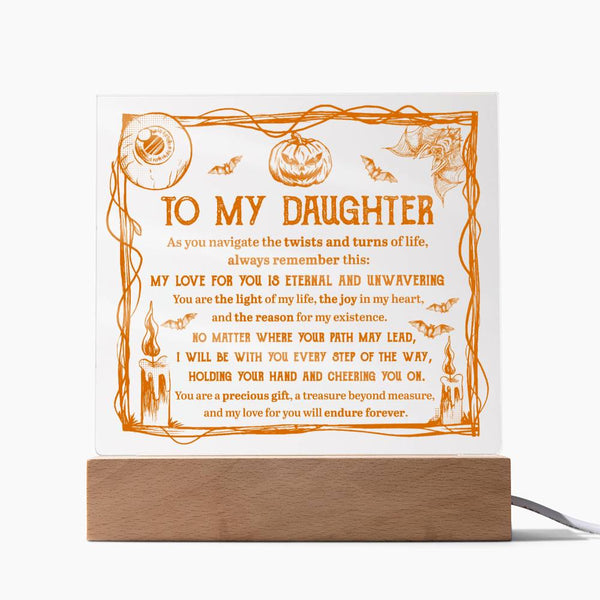 To My Daughter - Light of My Life - Halloween Plaque