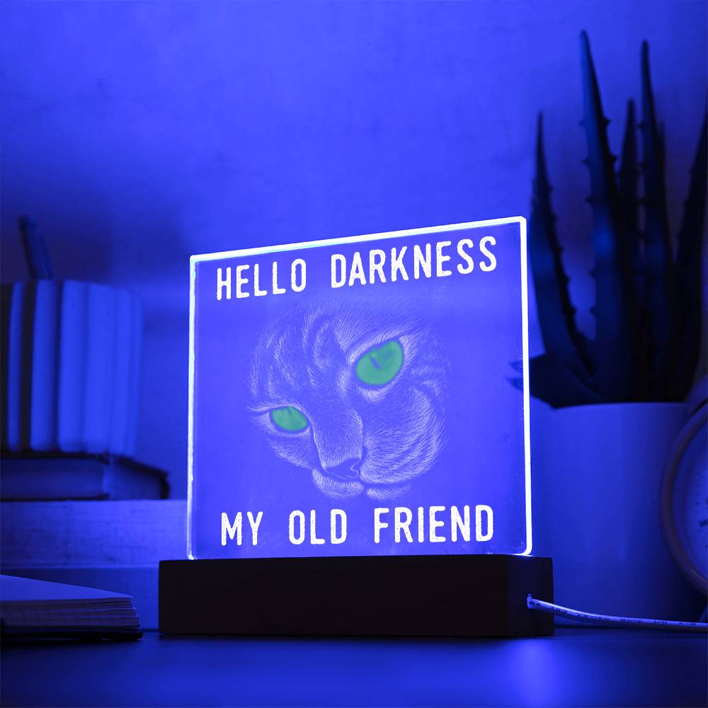 Hello Darkness, My Old Friend Plaque - Embrace the Eerie