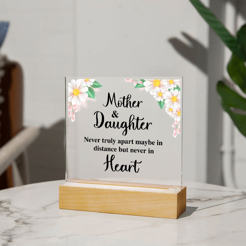 MD: Mother & Daughter never truly apart - Acrylic Plaque