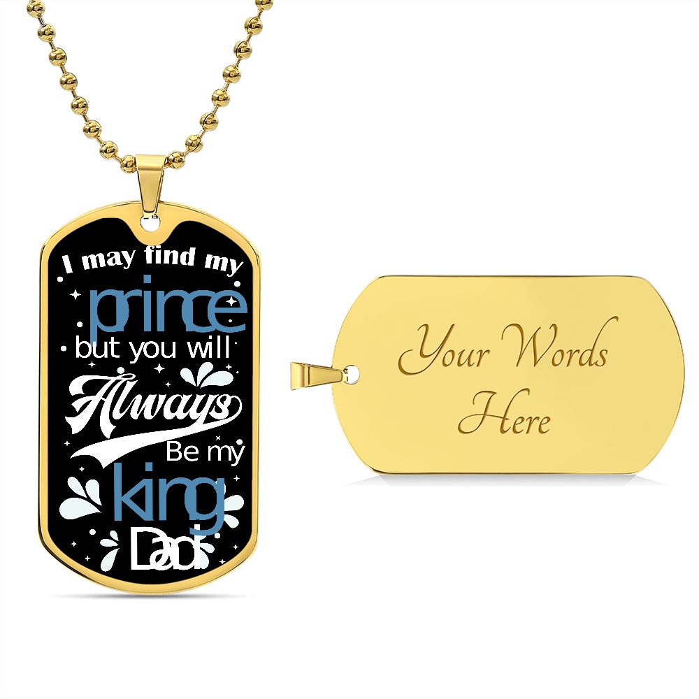 To Dad: Always my King