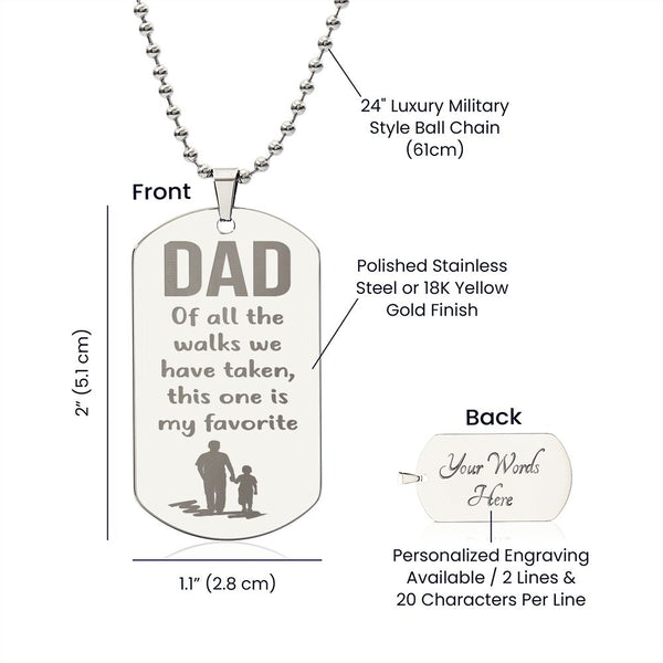 To Dad - Favorite Walk