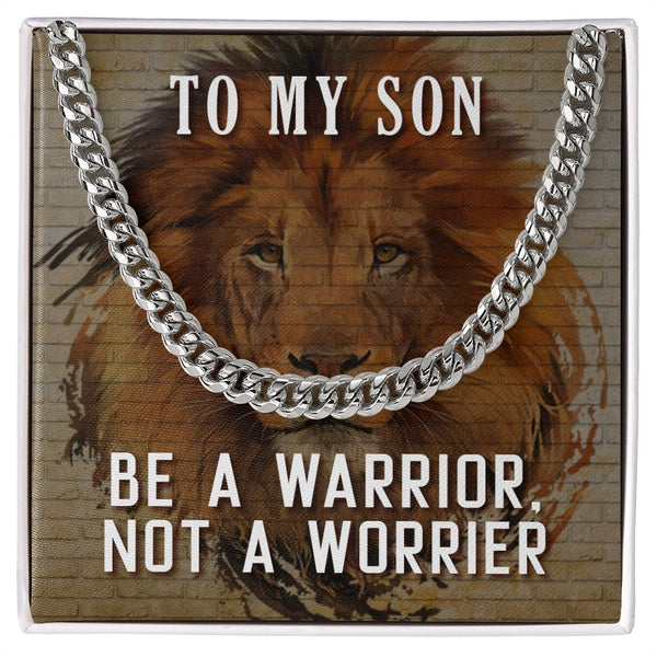 To my Son - Be a Warrior