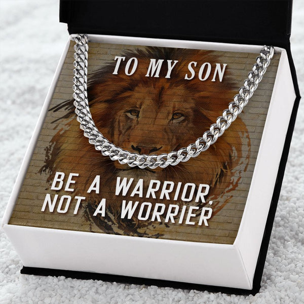 To my Son - Be a Warrior