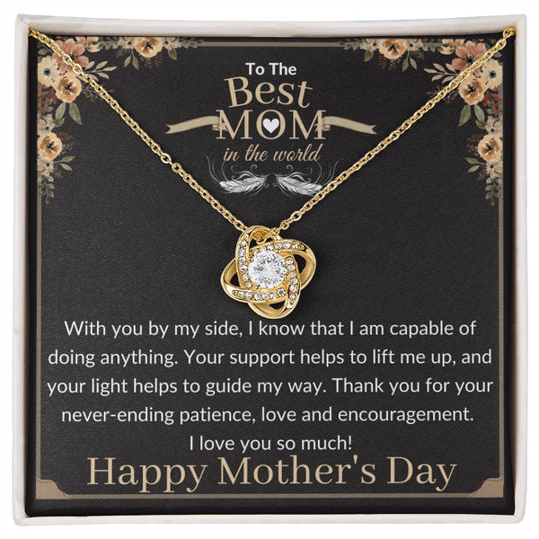 To the Best Mom in the world - Love Knot Necklace