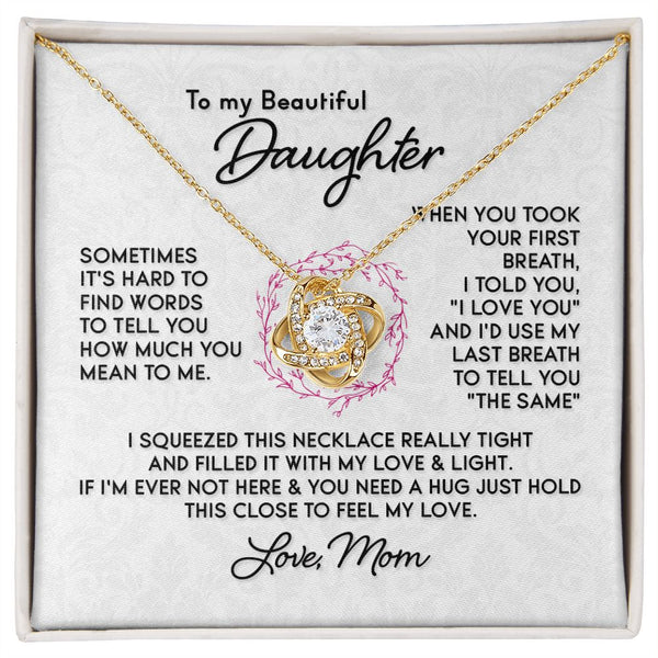 To my Beautiful daughter Love Knot Necklace