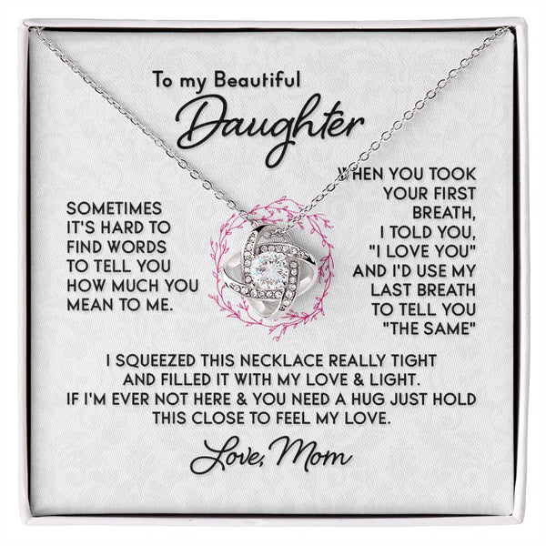 To my Beautiful daughter Love Knot Necklace