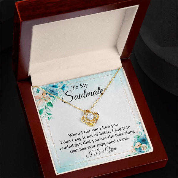 To My Soul Mate - Love Knot Necklace