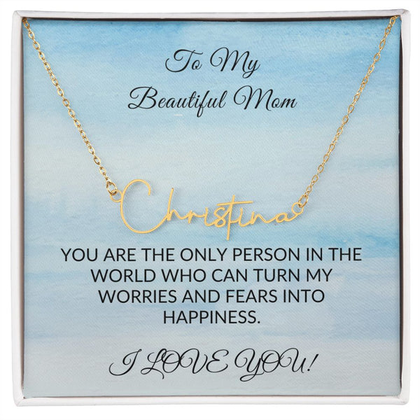 Customize Mom Name - To My Beautiful Mom