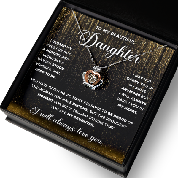 GB_To My Beautiful Dauther- I will always love you