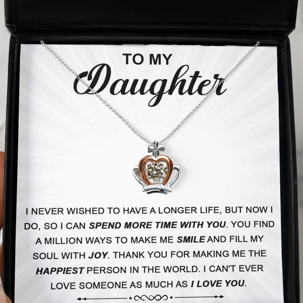 GB_Crown Necklace to my Daughter you make me the happiest person in the world