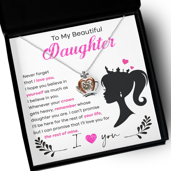 GB_Crown Necklace to my Beautiful Daughter Remember Who you are
