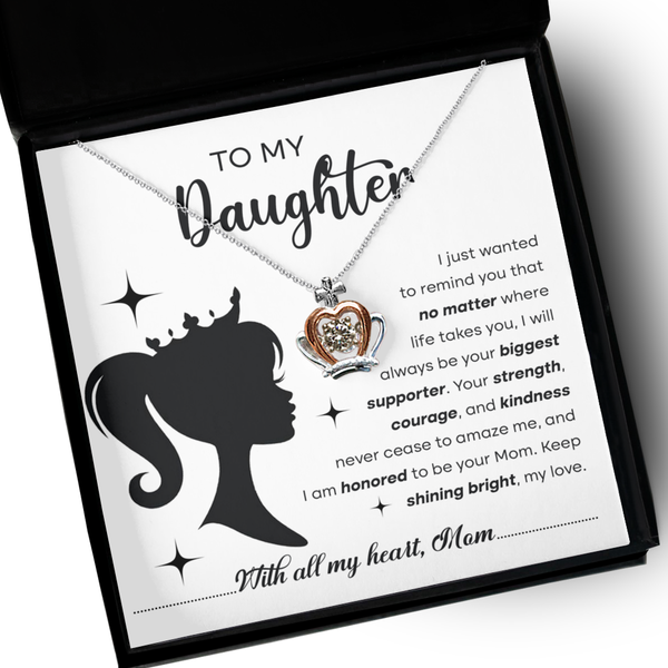 GB_Crown Necklace to my Daughter I am your Biggest Supporter